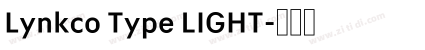 Lynkco Type LIGHT字体转换